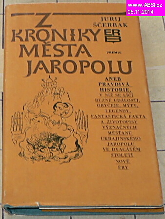 Z KRONIKY MĚSTA JAROPOLU ANEB PRAVDIVÁ HISTORIE