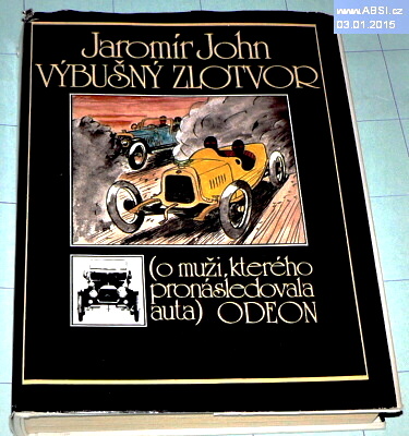 VÝBUŠNÝ ZLOTVOR - O MUŽI, KTERÉHO PRONÁSLEDOVALA AUTA