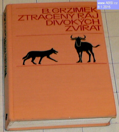 ZTRACENÝ RÁJ DIVOKÝCH ZVÍŘAT