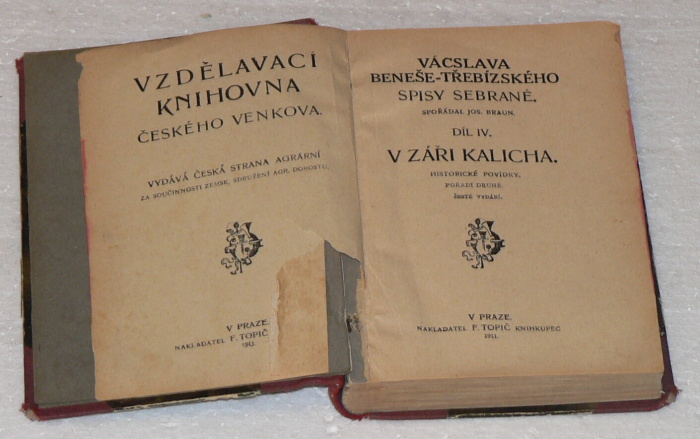 V ZÁŘÍ KALICHA díl IV. - SEBRANÉ SPISY VÁCLAVA BENEŠE TŘEBÍZSKÉHO