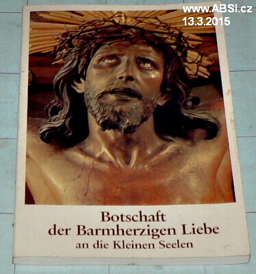 BOTSCHAFT DER BARMHERZIGEN LIEBE AN DIE KLEINEN SEELEN
