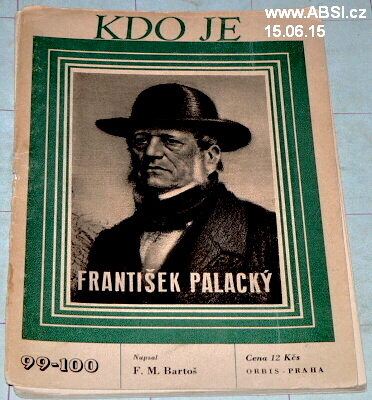 FRANTIŠEK PALACKÝ - KDO JE