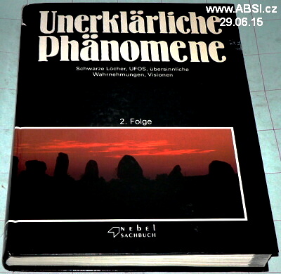 UNERKLARLICHE PHANOMENE - SCHWARZE LOCHER, UFOS, UBERSINNLICHE WAHRNEHMUNGEN, ..