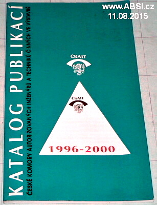 KATALOG PUBLIKACÍ ČESKÉ KOMORY AUTORIZOVANÝCH  INŽENÝRŮ A TECHNIKŮ VE VÝSTAVBĚ