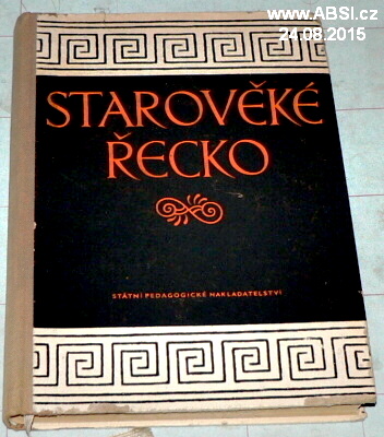 STAROVĚKÉ ŘECKO - ČÍTANKA K DĚJINÁM STAROVĚKU