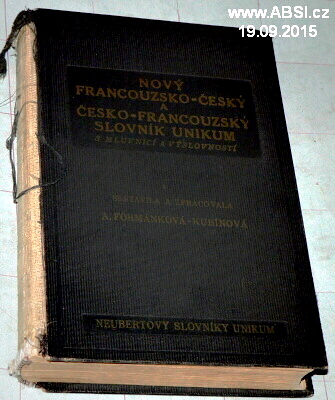 NOVÝ FRANCOUZSKO-ČESKÝ A ČESKO-FRANCOUZSKÝ SLOVNÍK UNIKUM