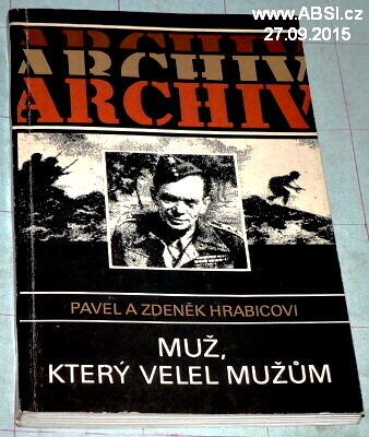 MUŽ, KTERÝ VELEL MUŽůM