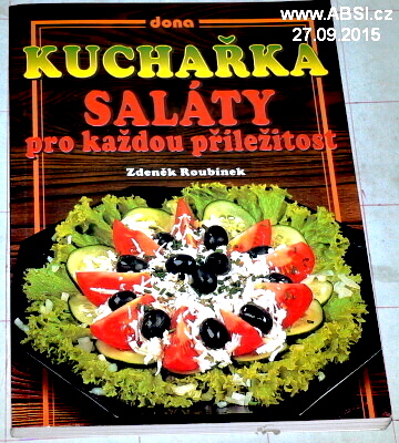 KUCHAŘKA SALÁTY PRO KAŽDOU PŘÍLEŽITOST
