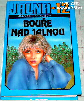 JALNA 12 - BOUŘE NAD JALNOU