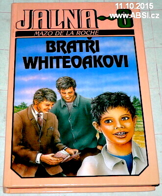 JALNA 6 - BRATŘI WHITEOAKOVI