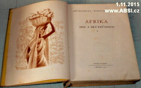 AFRIKA SNŮ A SKUTEČNOSTI I. díl