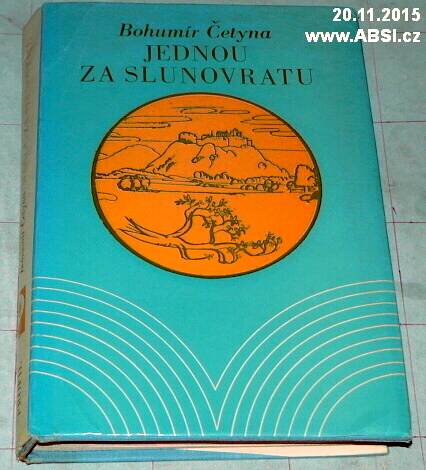 JEDNOU ZA SLUNOVRATU
