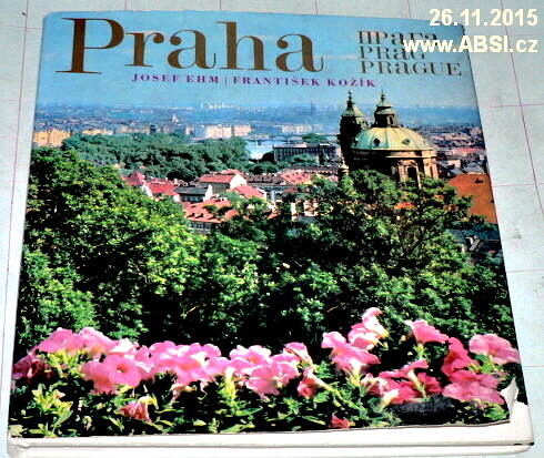 PRAHA V 80 BAREVNÝCH FOTOGRAFÍCH