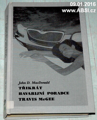 TŘIKRÁT HAVARIJNÍ PORADCE TRAVIS McGEE