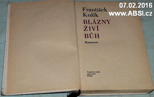 BLÁZNY ŽIVÍ BŮH