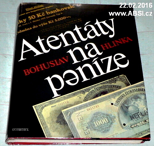 ATENTÁTY NA PENÍZE