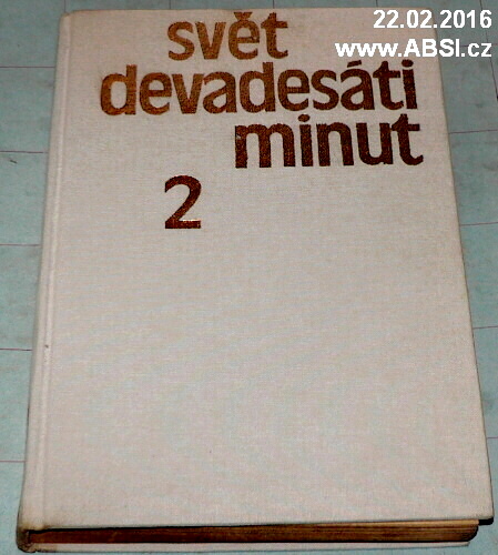 SVĚT DEVADESÁTI MINUT II. díl 1945-1980