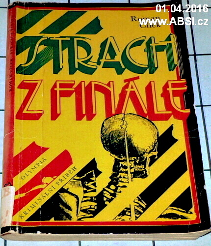 STRACH Z FINÁLE - KRIMINÁLNÍ PŘÍBĚH