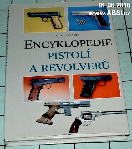 ENCYKLOPEDIE PISTOLÍ A REVORVERŮ