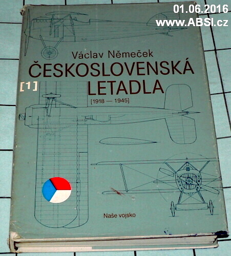 ČESKOSLOVENSKÁ LETADLA 1945-1984 díl 1