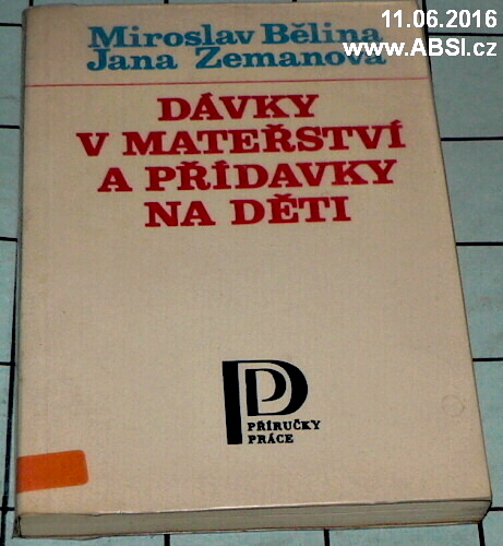DÁVKY V MATEŘSTVÍ A PŘÍDAVKY NA DĚTI