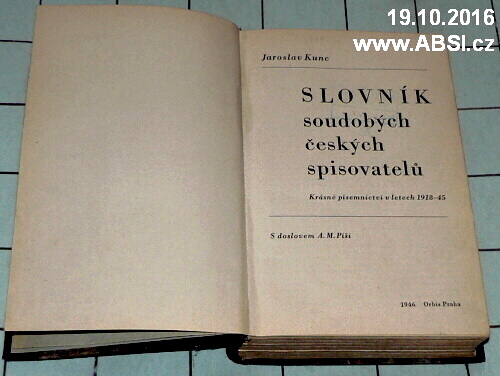 SLOVNÍK SOUDOBÝCH ČESKÝCH SPISOVATELŮ - KRÁSNÉ PÍSEMNICTVÍ V LETECH 1918-45