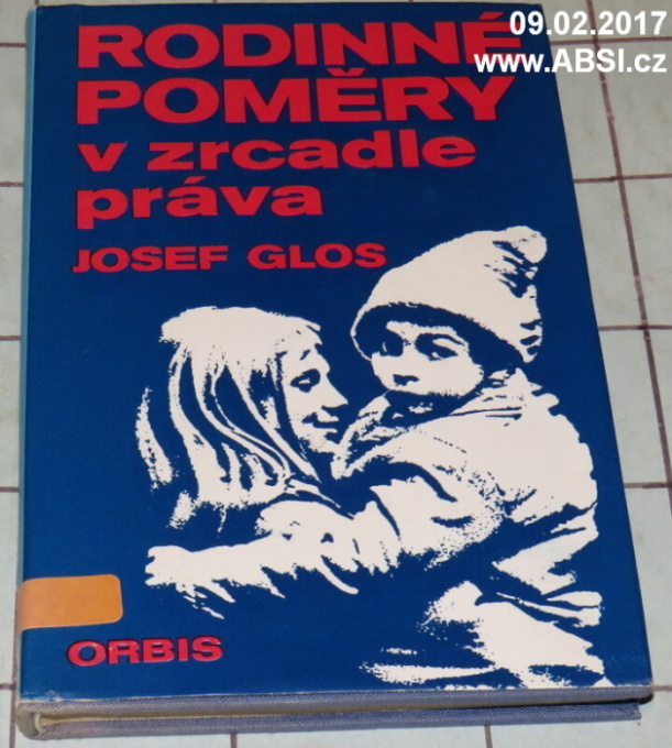 RODINNÉ POMĚRY V ZRCADLE PRÁVA