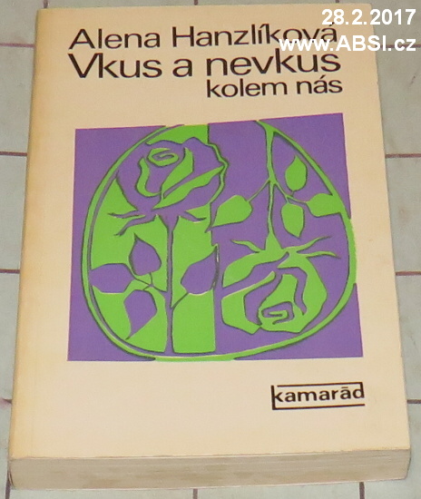 VKUS A NEVKUS KOLEM NÁS