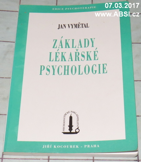 ZÁKLADY LÉKAŘSKÉ PSYCHOLOGIE