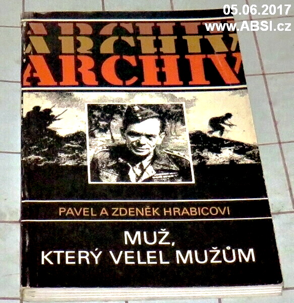 MUŽ, KTERÝ VELEL MUŽůM
