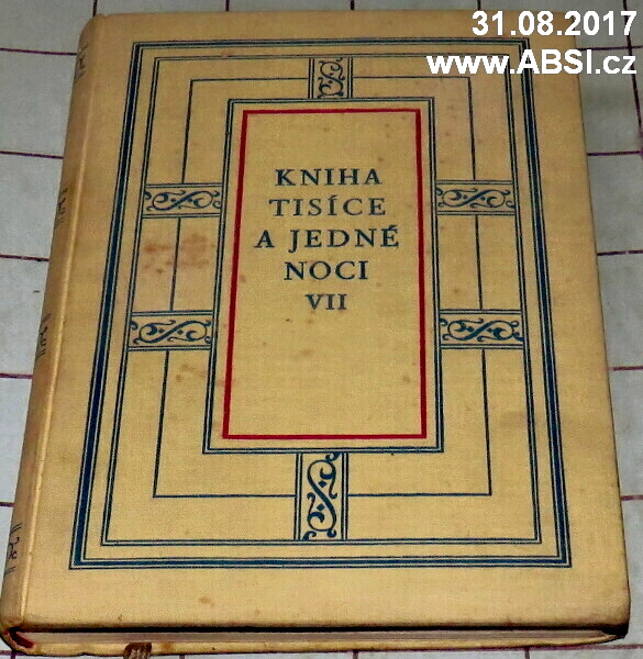 KNIHA TISÍCE A JEDNÉ NOCI VII.