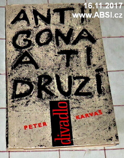 ANTIGONA A TI DRUZÍ