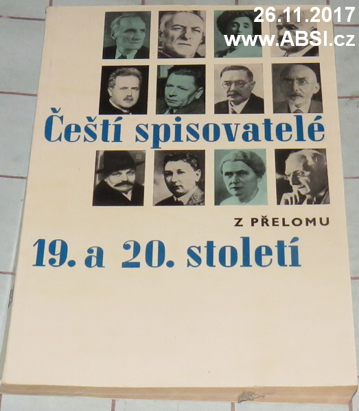 ČEŠTÍ SPISOVATELÉ Z PŘELOMU 19. a 20. STOLETÍ