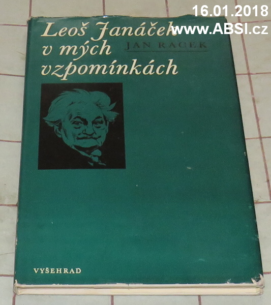 LEOŠ JANÁČEK V MÝCH VZPOMÍNKÁCH