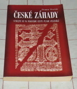 ČESKÉ ZÁHADY - VYDEJTE SE NA MAGICKOU CESTU PLNOU OTAZNÍKŮ