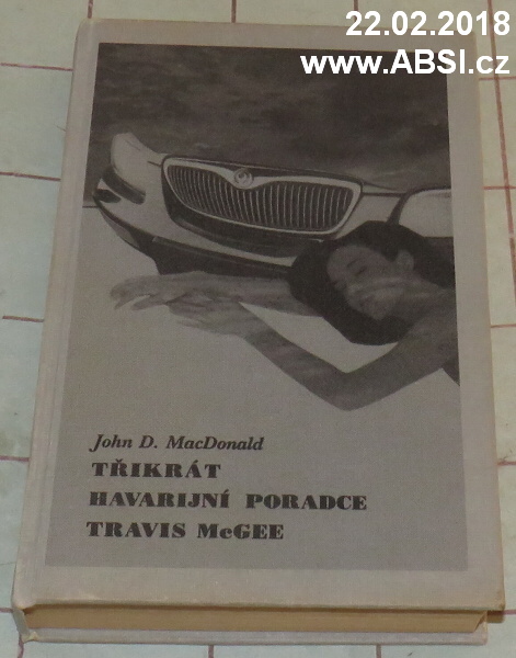 TŘIKRÁT HAVARIJNÍ PORADCE TRAVIS McGEE