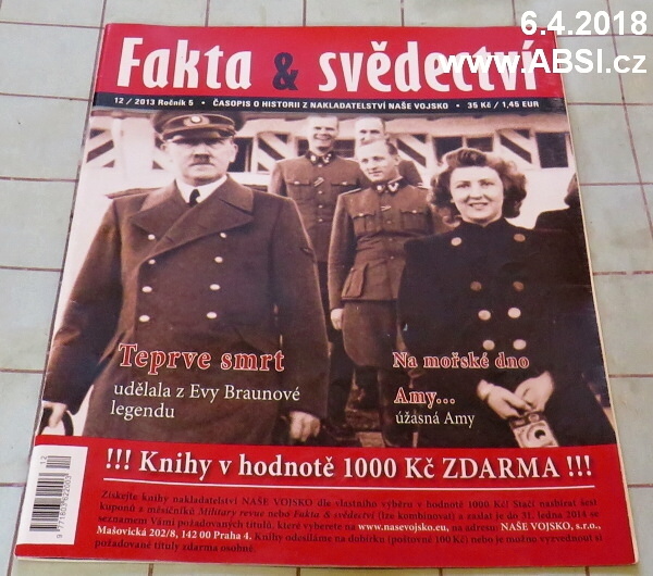 FAKTA & SVĚDECTVÍ - ČASOPIS O HISTORII Z NAKLADATELSTVÍ NAŠE VOJSKO