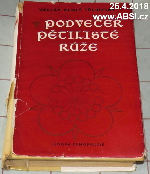 V PODVEČER PĚTILISTÉ RŮŽE