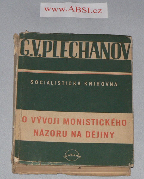 O VÝVOJI MONISTICKÉHO NÁZORU NA DĚJINY