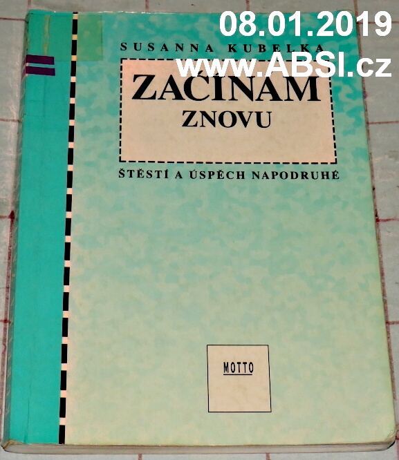 ZAČÍNÁM ZNOVU - ŠTĚSTÍ A ÚSPĚCH NAPODRUHÉ