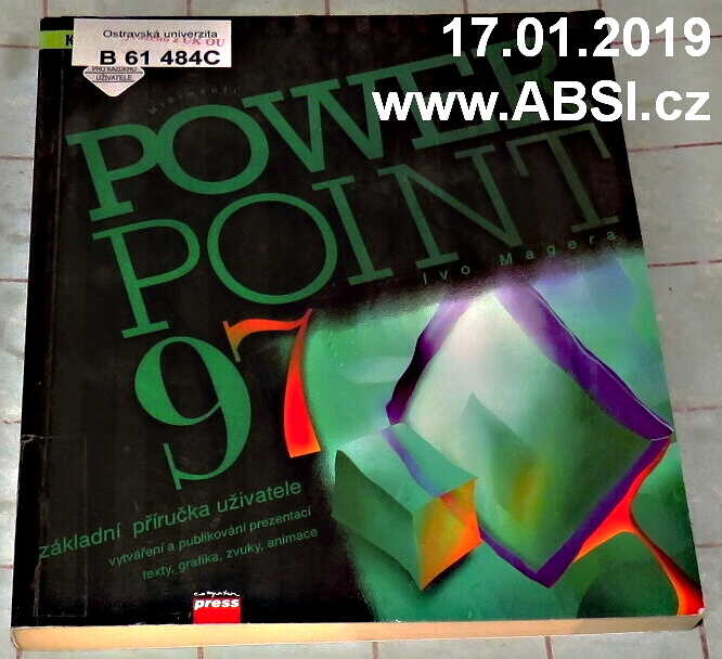 POWER POINT 97 - ZÁKLADNÍ PŘÍRUČKA UŽIVATELE