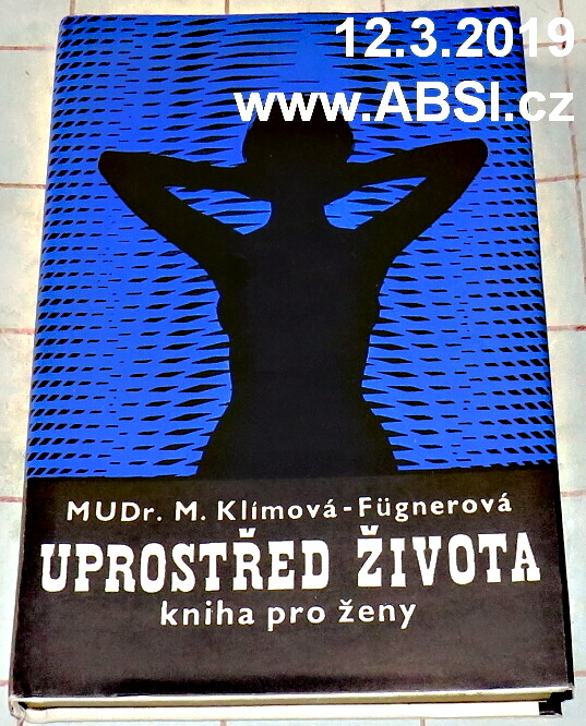 UPROSTŘED ŽIVOTA - KNIHA PRO ŽENY