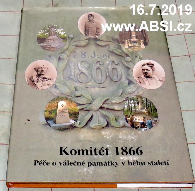 KOMITÉT 1866 - PÉČE O VÁLEČNÉ PAMÁTKY V BĚHU STALETÍ