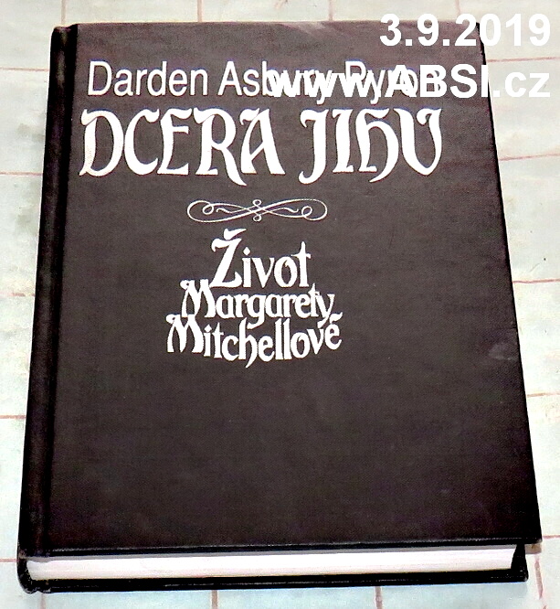 DCERA JIHU - ŽIVOT MARGARETY MITCHELLOVÉ