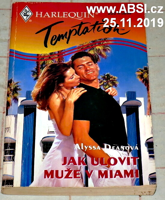 JAK ULOVIT MUŽE V MIAMI - HARLEQUIN