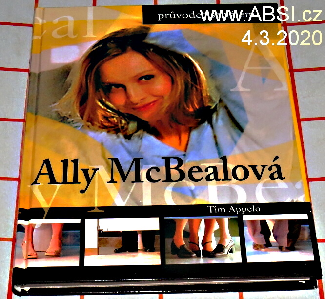 ALLY McBEALOVÁ - PRŮVODCEM SERIÁLEM