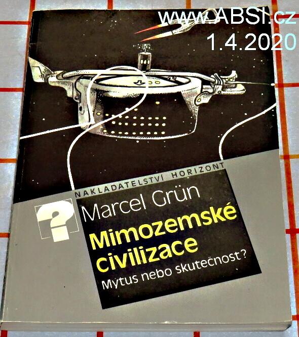 MIMOZEMSKÉ CIVILIZACE - MÝTUS NEBO SKUTEČNOST