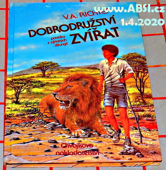 DOBRODRUŽSTVÍ ZVÍŘAT - POVÍDKY Z AFRICKÝCH DŽUNGLÍ