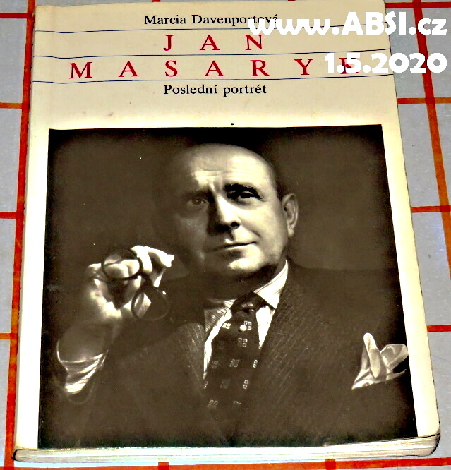 JAN MASARYK - POSLEDNÍ PORTRÉT