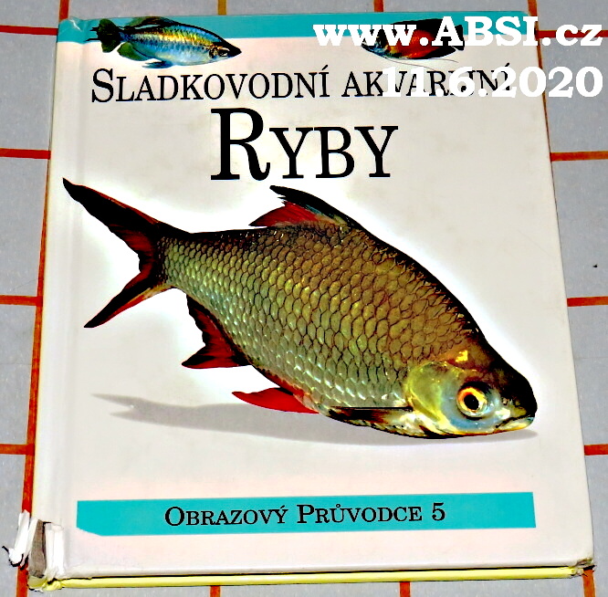 SLADKOVODNÍ AKVARIJNÍ RYBY